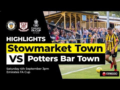 Stowmarket Town 2-1 Potters Bar Town | Highlights | FA Cup