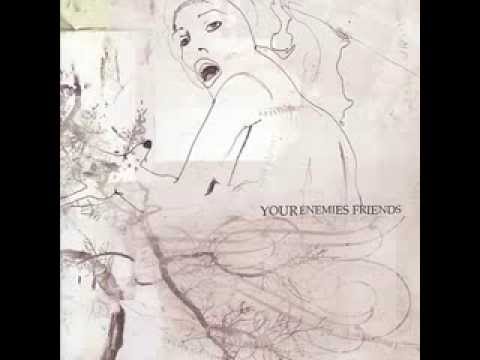 Your Enemies Friends - Business French Kiss