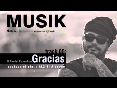 AL2 El Aldeano ft Raudel Escuadron - Gracias