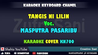 Download lagu TANGIS NI LILIN  MASPUTRA PASARIBU KARAOKE TAPSEL KN7000 mp3