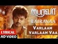 Bairavaa Video Songs Varalam Varalam Va Lyrics UNOFFICIAL