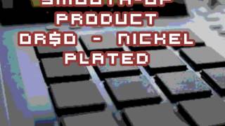 OR$O - Nickel Plated. PROD. by SmoothOp