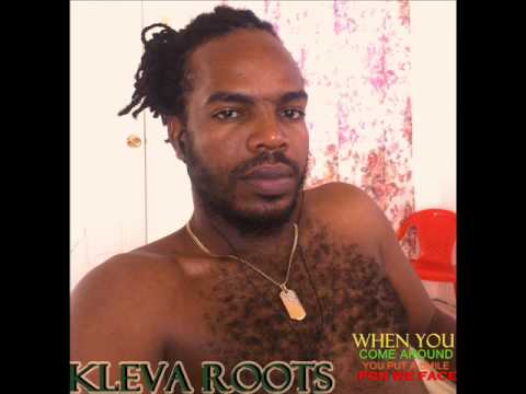 KLEVA ROOTS_WHEN YOU COME AROUND
