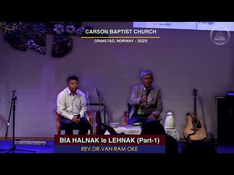 Rev.Dr.Van Ram Oke || Bia Halnak le Bia Lehnak || (PART -1)