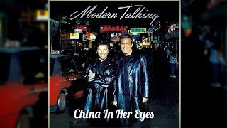 Modern Talking - China In Her Eyes (Eurodance Disco Mix) feat. Eric Singleton