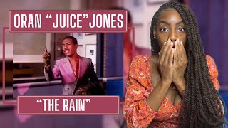 First Time Hearing Oran Juice Jones - The Rain | REACTION 🔥🔥🔥