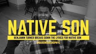 BARS BREAKDOWN: NATIVE SON from the BARS MEDLEY VOL 2 (@benjaminxearl)