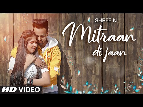 Mitraan Di Jaan — watch video