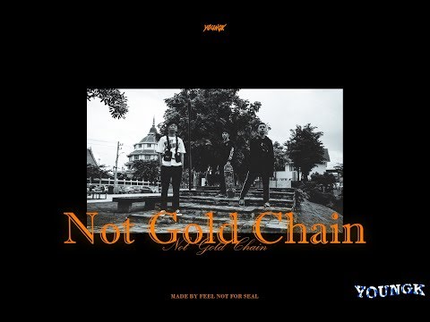 Not Gold Chain - YoungK  [Prod.SANTOS SANTANA]