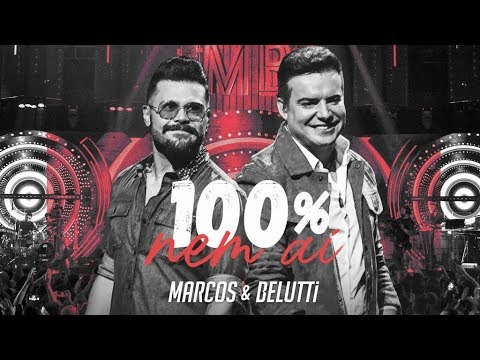 Marcos E Belutti 100 Nem Aí Dvd 10 Anos
