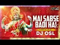 Mai Sabse Badi Hai Tu ( DJ OSL ) Tabla Soundcheck | Dj Remix