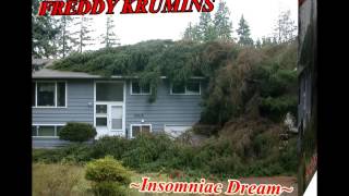 FREDDY KRUMINS, Insomniac Dream (audio)
