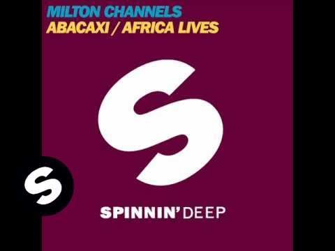 Milton Channels - Abacaxi (Original Mix)