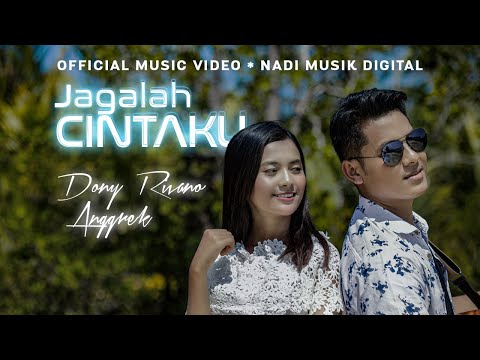 Dony Rivano & Anggrek - Jagalah Cintaku (Official Music Video)