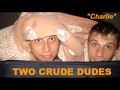 Two Crude Dudes Cover Noir Désir "Charlie ...