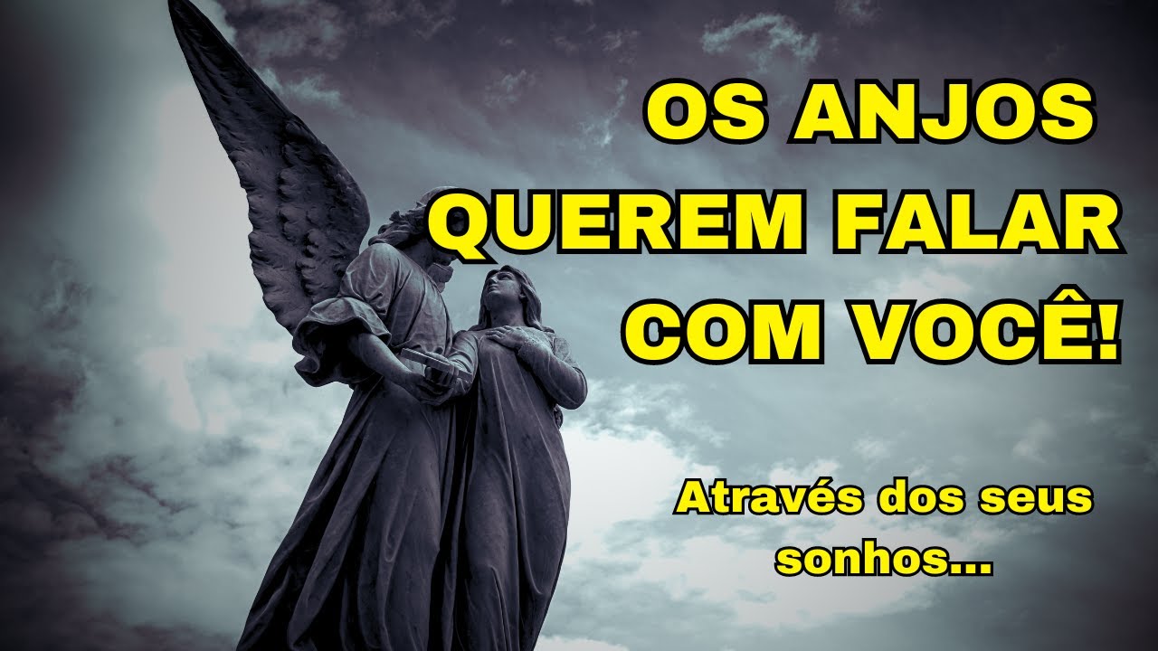 SONHOS QUE MOSTRAM QUE SEU ANJO DA GUARDA QUER FALAR COM VOCÊ!