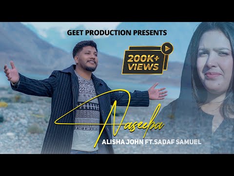 Naseeba || New Masihi Geet 2025 || Alisha John || Ft. || Sadaf Samuel || Akash Sonu || JIND