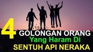 Download lagu Bersyukur Yang Punya Sifat Ini - 4 Golongan Orang Yang Haram Di Sentuh Api Neraka mp3