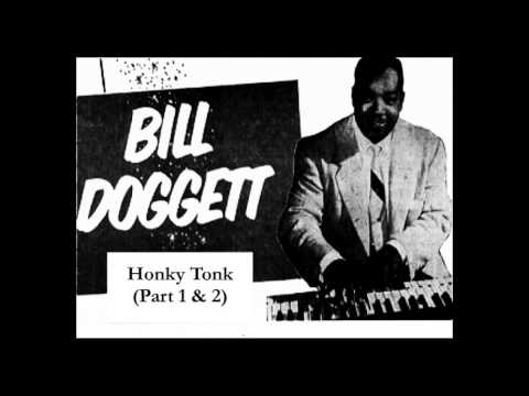 Bill Doggett - Honky Tonk (Part 1 & 2)