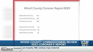 Wood County Commissioners hear coroner’s report for 2023