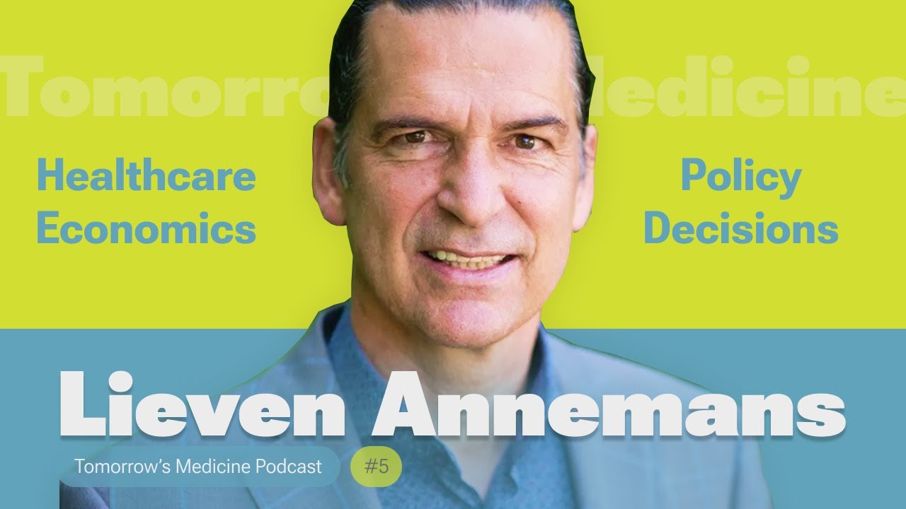 Health Economics - Prof. Lieven Annemans | Ep. 5