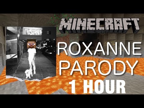 [1 HOUR] Arizona Zervas - ROXANNE (MINECRAFT PARODY)