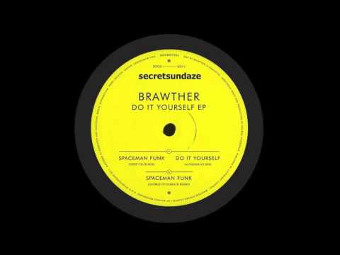 Brawther - Spaceman Funk (Deep Club Mix) [SECRET001D]