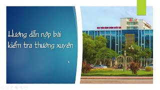 Hướng dẫn nộp bài kiểm tra trên máy tính bằng cách sử dụng Assignment trên Microsoft Teams