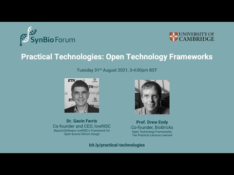 Practical Technologies: Open Technology Frameworks with Gavin Ferris and Drew Endy