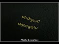 Midiyuva Managalu WhatsApp Status Videos Kannada Melody Songs Kannada Retro Songs
