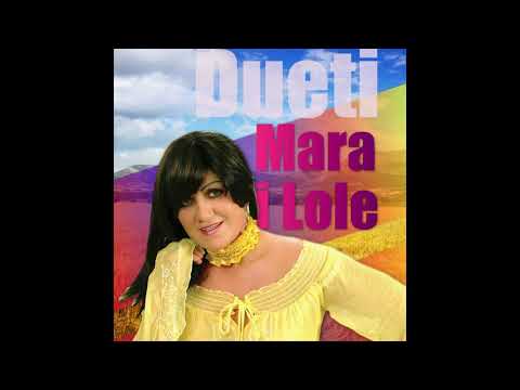 Mara i Lole & Cana - Ja sam Mara, a ona je Cana ( Official Audio)