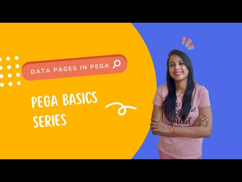 7. Data Pages in PEGA - Pega Basics Series #pegatutorial #pegalearning