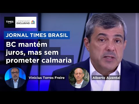 Alberto Ajzental — Times Brasil / CNBC — Banco Central sinaliza juros altos por mais tempo: entenda estratégia com especialistas