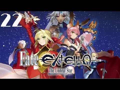 Fate/Extella: The Umbral Star Walkthrough Gameplay Part 22 - Saber: Golden Poem Arc Chapter 2 (PC)