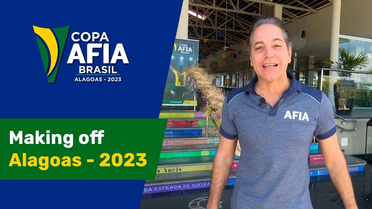 Making off Copa AFIA Alagoas – 2023