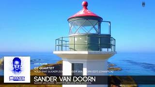 OT Quartet - Hold That Sucker Down (Sander van Doorn Edit) [CHAMPION]