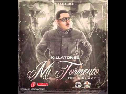Killatonez - Mi Tormento