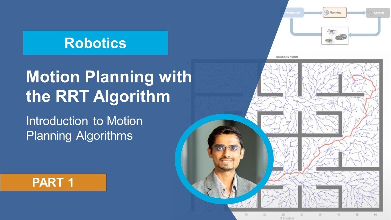 Introduction to Motion Planning Algorithms | Motion Planning with the RRT Algorithm, Part 1