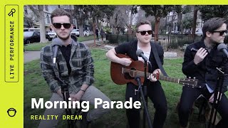Morning Parade, &quot;Reality Dream&quot;: South Park Sessions (Live)