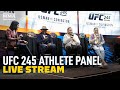UFC 245 Athlete Panel Live Stream - MMA Fighting