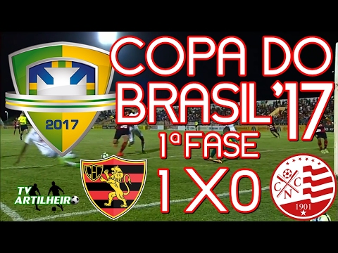 [Copa do Brasil '17] 1ª Fase | Guarani EC 1 X 0 Náutico/PE | Melhores Momentos | TV ARTILHEIRO