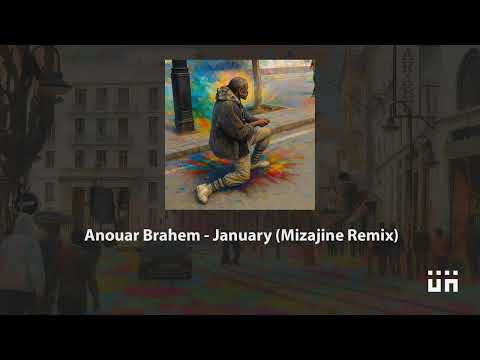 Anouar Brahem - January (Mizajine Remix)