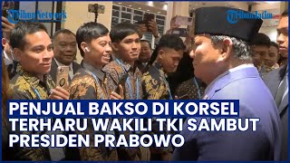 Wakili TKI! Penjual Bakso di Korea Terharu Ikut Sambut Prabowo, Minta RI 1 Tetap Pro Rakyat