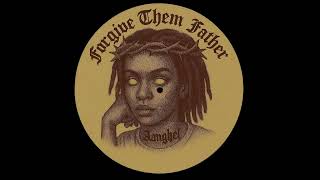 Lauryn Hill - Forgive Them Father (Aanghel EDIT)