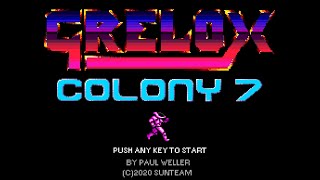 Grelox: Colony 7 -- ZX Spectrum Next - First Play-through