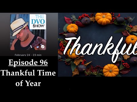 The DVO Show - Thankful Time of Year