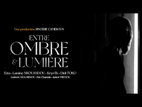 Entre Ombre et Lumière (Reportage Cameroun)