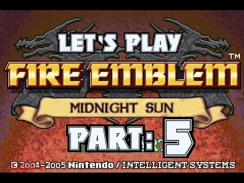 Part 5: Let's Play Fire Emblem Midnight Sun - "Good Guy Garion"