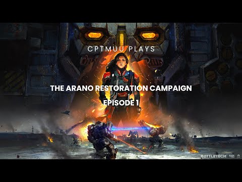 Battletech Campaign Episode 1