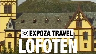 Lofoten Vacation Travel Video Guide